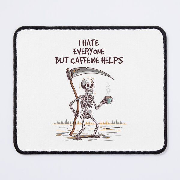 Item preview, Caffeinated Skeleton Cityscape - I Hate Everyone But Caffine Helps designed and sold by Belhbib Art ⭐⭐⭐⭐⭐.