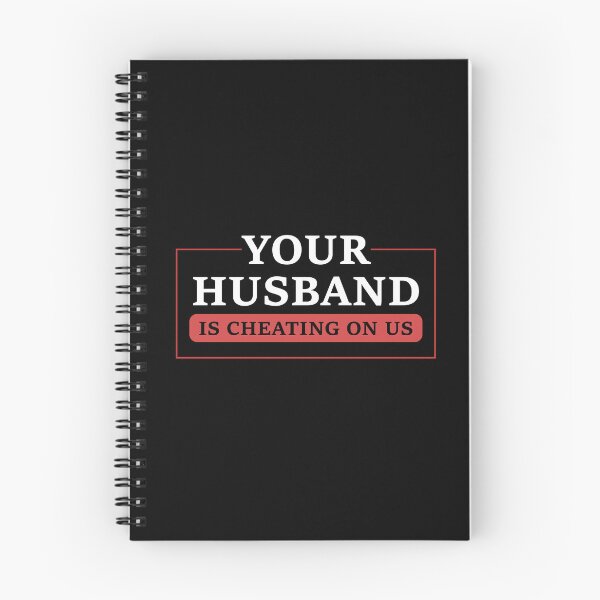 Item preview, Your Husband Is Cheating On Us Unfaithful Cheater designed and sold by Slassyat.