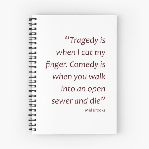Item preview, ...Comedy is when you walk into an open sewer and die (Amazing Sayings) designed and sold by gshapley.
