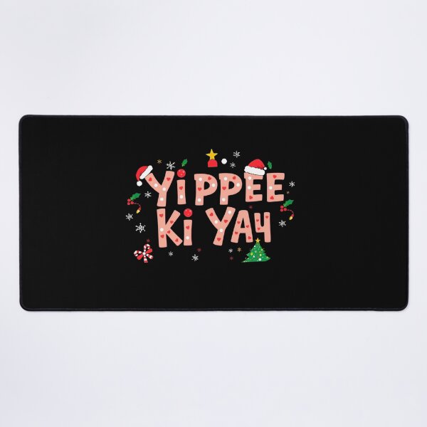 Item preview, Yippee Ki Yay designed and sold by svarupa.