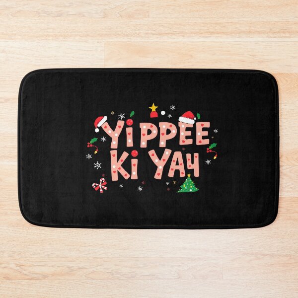 Item preview, Yippee Ki Yay designed and sold by svarupa.