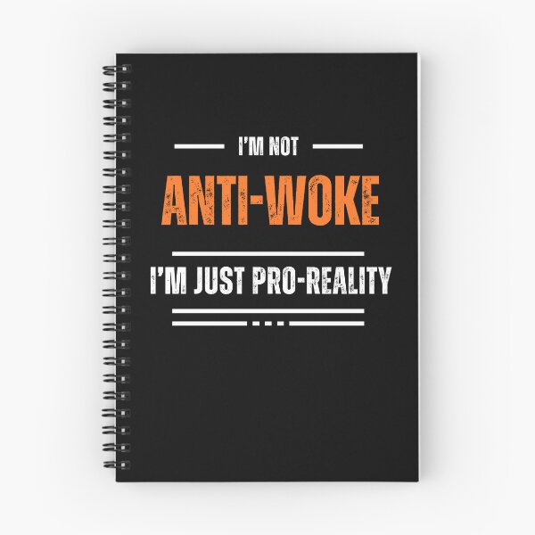 Item preview, I’m Not Anti-Woke, I’m Just Pro-Reality designed and sold by rskiba13.