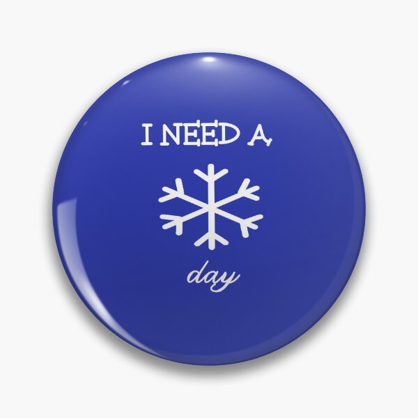 Item preview, I Need a Snow Day Cool Ice Frost    designed and sold by khulisara246.