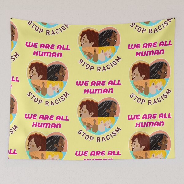 Item preview, stop racism we are all human designed and sold by Mauswohn.