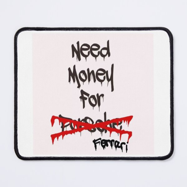 Item preview, Need money for Ferrari designed and sold by JPEGit.