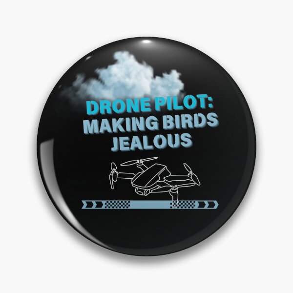 Item preview, Drone Pilot Making Birds Jealous designed and sold by rskiba13.