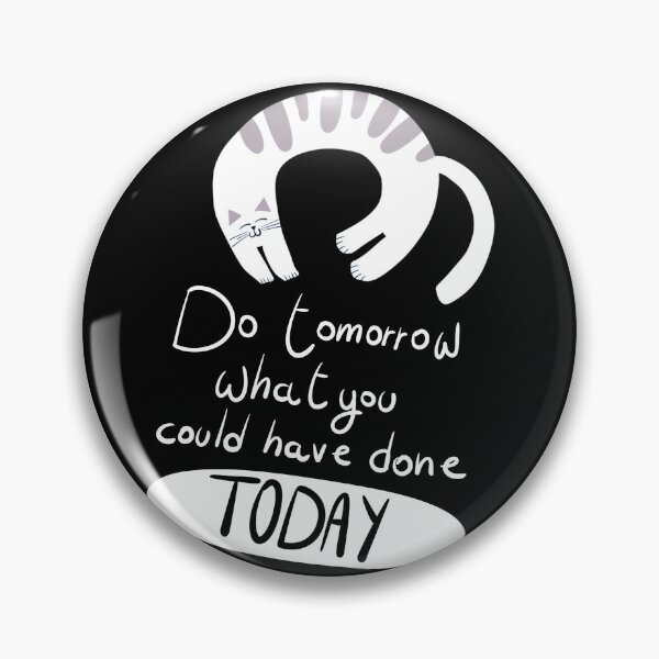 Item preview, The lazy cat quotes  - do tomorrow designed and sold by robyna75.