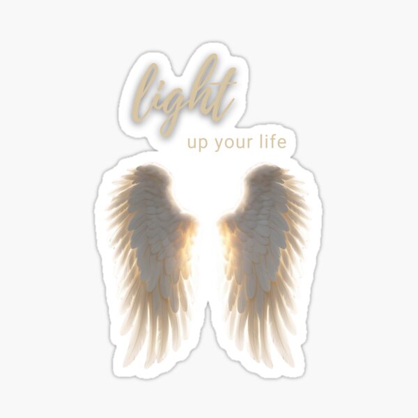 Light up your life Sticker