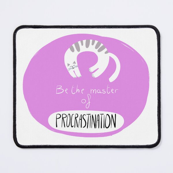 Item preview, Copy of The lazy cat quotes  - procrastination pink designed and sold by robyna75.