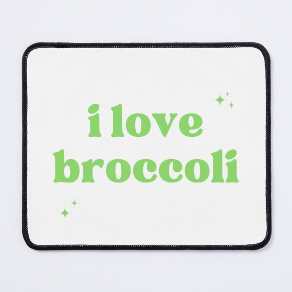 Item preview, I love broccoli designed and sold by trenddesigns4u.