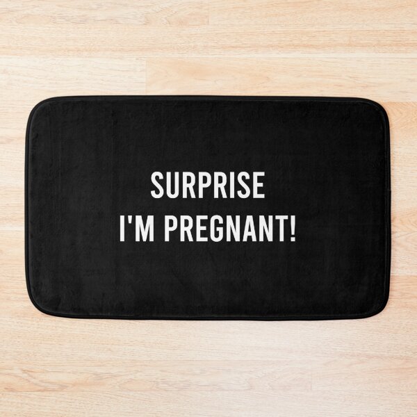 Item preview, Surprise I'm Pregnant - Funny Pregnancy Announcement designed and sold by zhilwahesani.