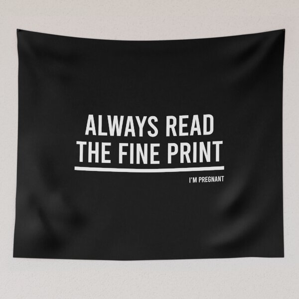 Item preview, Always Read The Fine Print, I'm Pregnant - Pregnancy Reveal Announcement designed and sold by zhilwahesani.