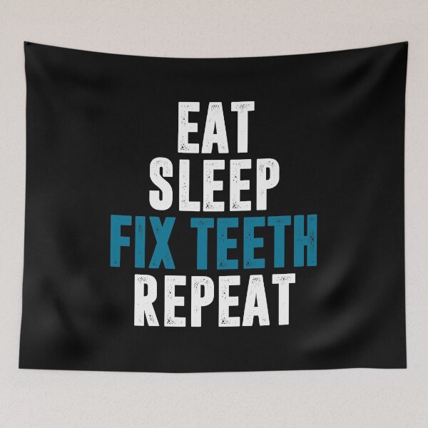 Item preview, Eat Sleep Fix Teeth Repeat - Dentist Dental Assistant Gift designed and sold by zeviwanty.