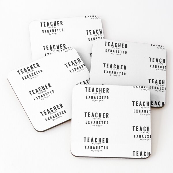 Item preview, Teacher by Day Exhausted by Night designed and sold by MargLandmeter.
