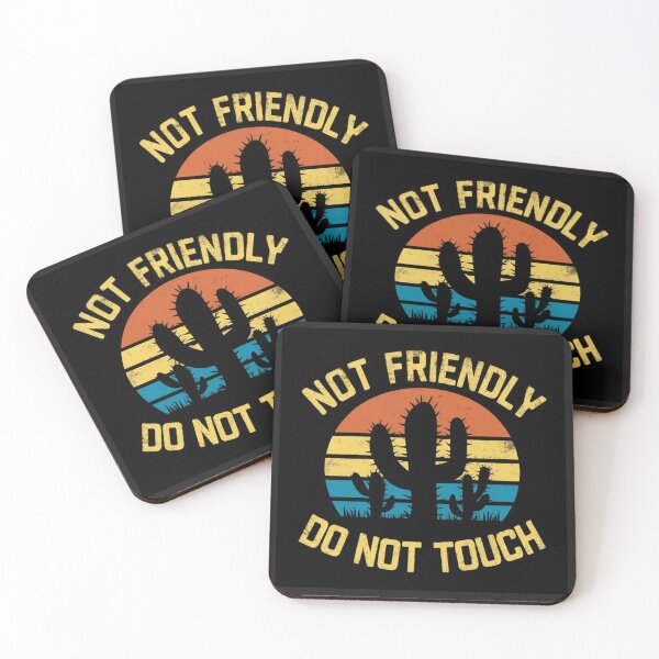 Item preview, Not Friendly Do Not Touch - Funny Quote  designed and sold by Digi-Bay.