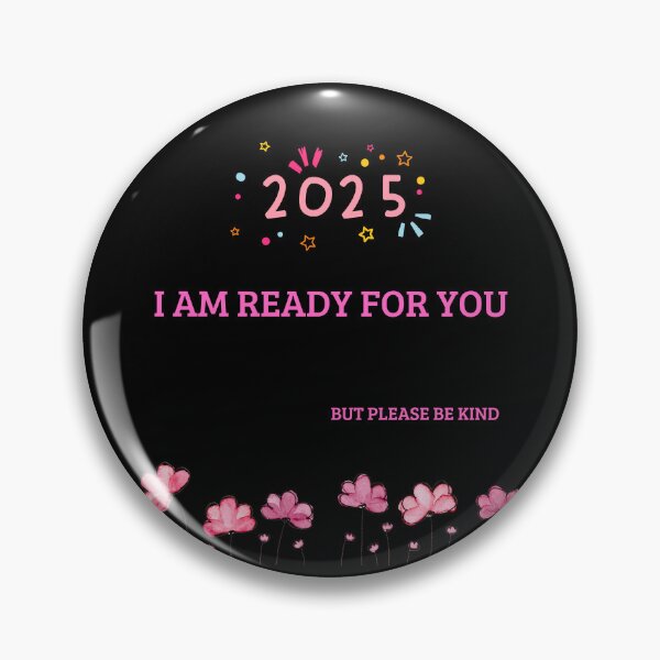 Item preview, 2025 I AM READY FOR YOu designed and sold by I vizi di Bob.
