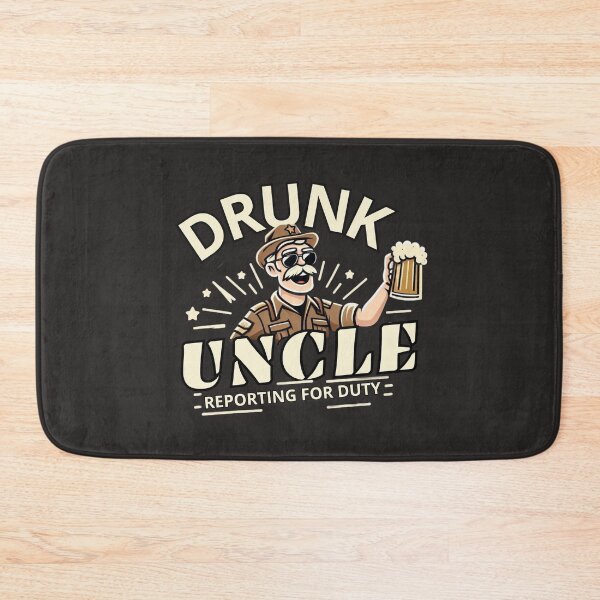 Item preview, Drunk uncle reporting for duty designed and sold by zingbing.