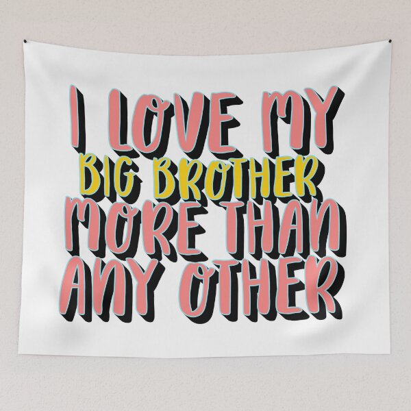 Item preview, I Love My Big Brother More Than Any Other – Sibling & Family Love Design – Brother Appreciation Gift designed and sold by sednalafandy79.