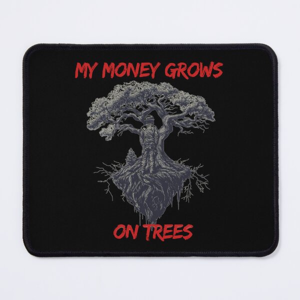 Item preview, My money grows on trees - Tree surgeon - Arborist designed and sold by GivesItMyAll.