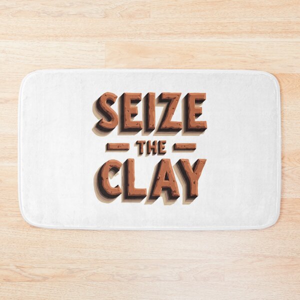 Item preview, Seize The Clay - Funny Pottery Humor Pun designed and sold by TeesYouWant.