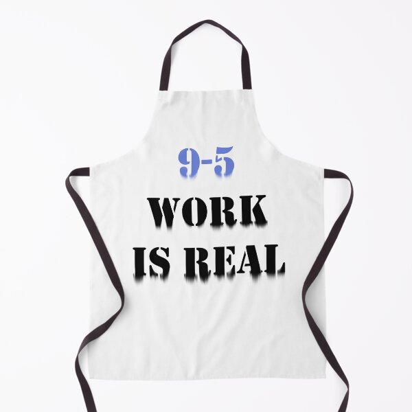 Item preview, 9-5 work is real quote designed and sold by Wish Design.