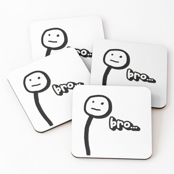 Item preview, Bro... stickman meme design designed and sold by SleekVisuals.