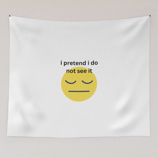 Item preview, "i pretend i do not see it" Sticker designed and sold by glitchydesign.