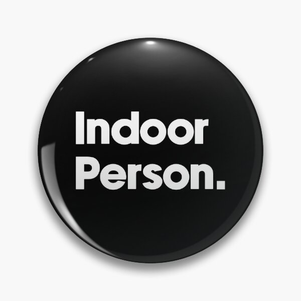 Item preview, Indoor Person. designed and sold by designing01Ar3.