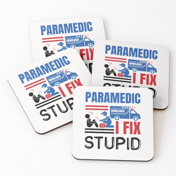 Item preview, Paramedic EMT I Fix Stupid designed and sold by jaygo.