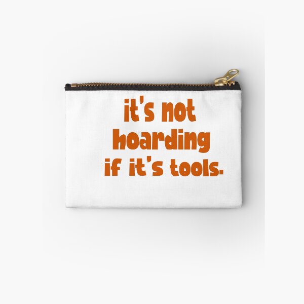 Item preview,  not hoarding if it's tools - power Tools Mechanic Lovers designed and sold by iLamshop.