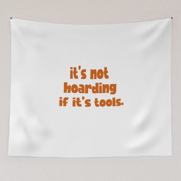 Item preview,  not hoarding if it's tools - power Tools Mechanic Lovers designed and sold by iLamshop.