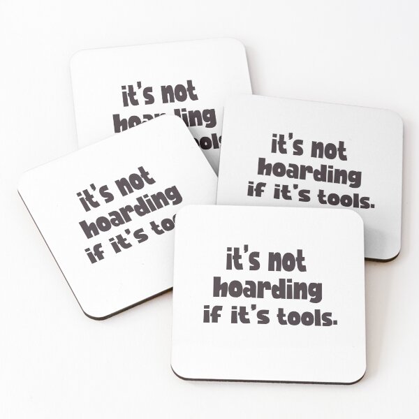 Item preview,  not hoarding if it's tools - power Tools Mechanic Lovers designed and sold by iLamshop.