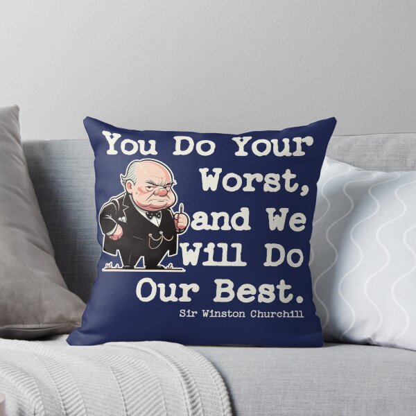 Item preview, History Winston Churchill Quote We Will Do Our Best designed and sold by chrisrivait.