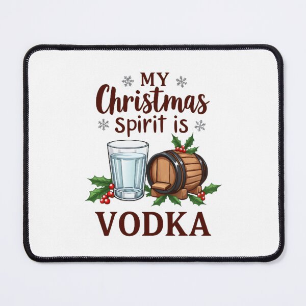 Item preview, My Christmas Spirit Is Vodka designed and sold by printmala.