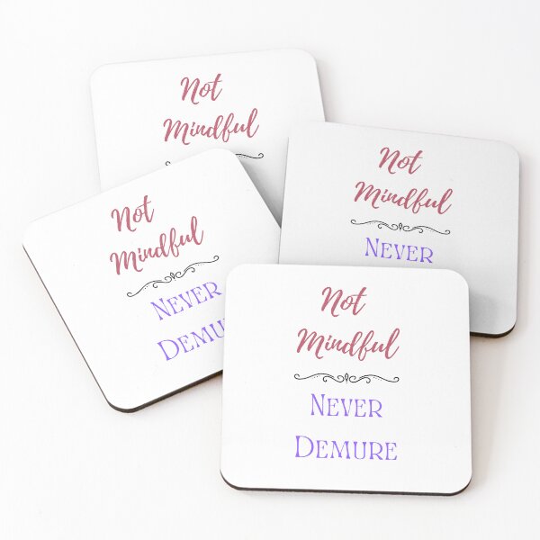Item preview, So not Mindful, Never Demure. Stickers and stuff designed and sold by Smallfish1274.
