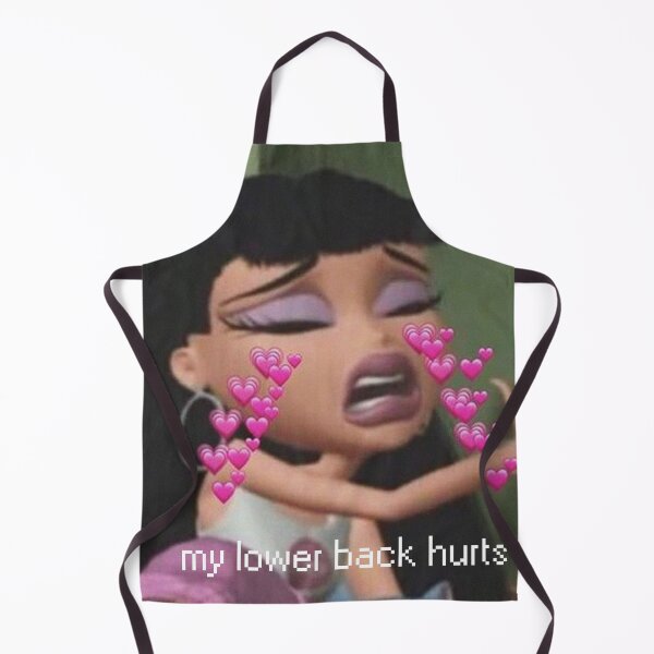 Item preview, Bratz my lower back hurts designed and sold by hotgirlmemes.