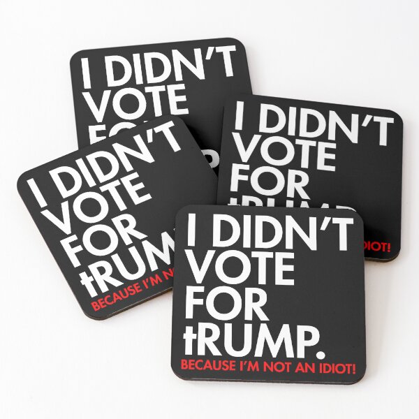 Item preview, I DIDN'T VOTE FOR tRump - because I'm not an idiot (red menace) designed and sold by Thelittlelord.