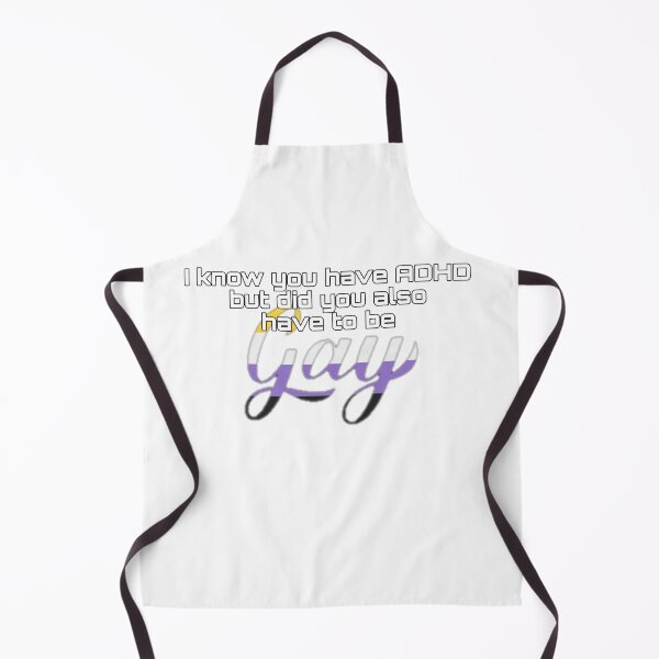 Item preview, Did You Have To Be Gay and ADHD Nonbinary Meme designed and sold by feardeargcrafts.