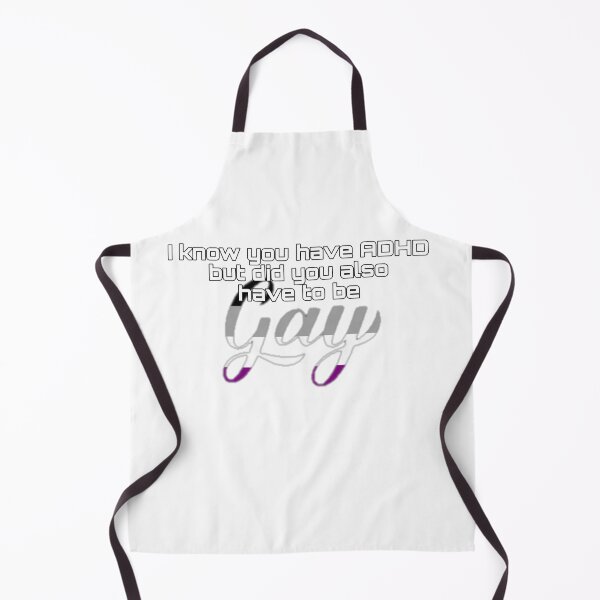Item preview, Did You Have To Be Gay and ADHD Asexual Meme designed and sold by feardeargcrafts.