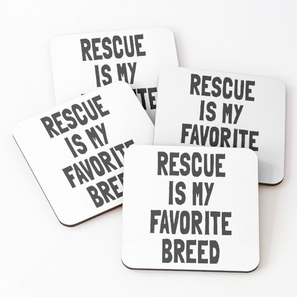 Item preview, Rescue Is My Favorite Breed - Animal Rescue Quote designed and sold by Vector Wonders.