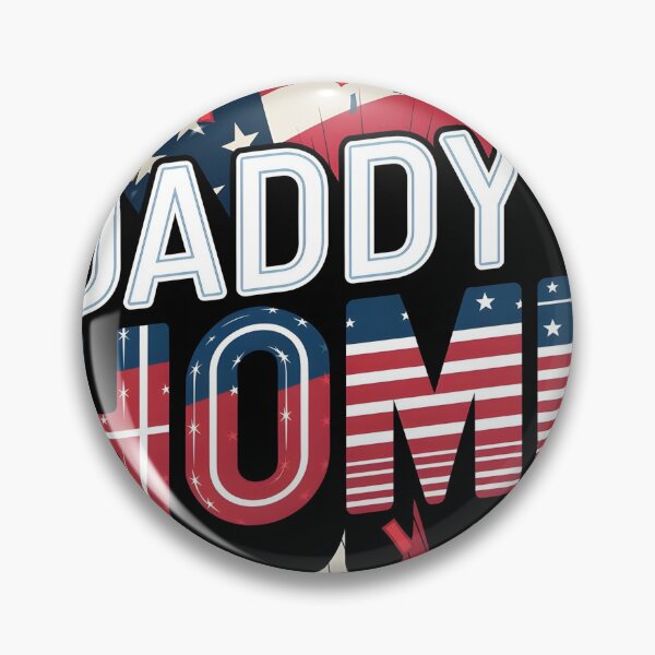 Item preview, Daddy's Home ! Trump ! designed and sold by Zibis09.