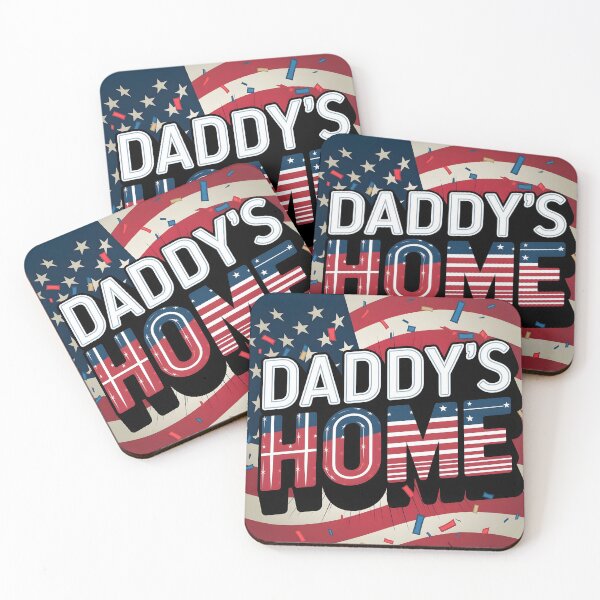 Item preview, Daddy's Home ! Trump ! designed and sold by Zibis09.