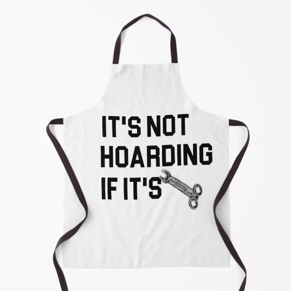 Item preview, it's not hoarding if it's tools - power Tools Mechanic Lovers designed and sold by iLamshop.