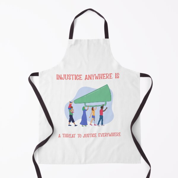 Item preview, Injustice Anywhere Is A Threat To Justice Everywhere designed and sold by EngagingLayout.