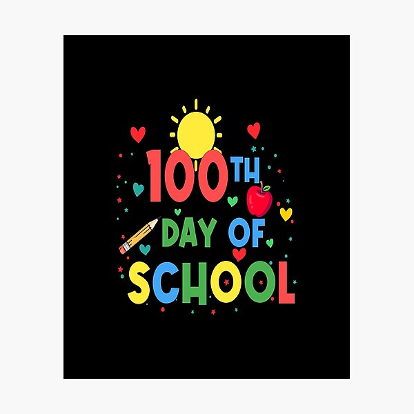 Item preview, 100th Day Of School designed and sold by YatoMino.