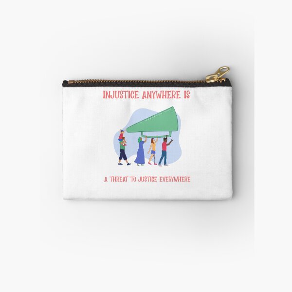Item preview, Injustice Anywhere Is A Threat To Justice Everywhere designed and sold by EngagingLayout.