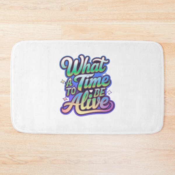 Item preview, What A Time To Be Alive designed and sold by Satyamshop76.