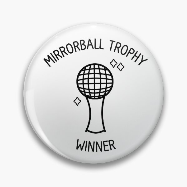 Item preview, DWTS - Mirrorball Trophy Winner designed and sold by ShowsShopping.