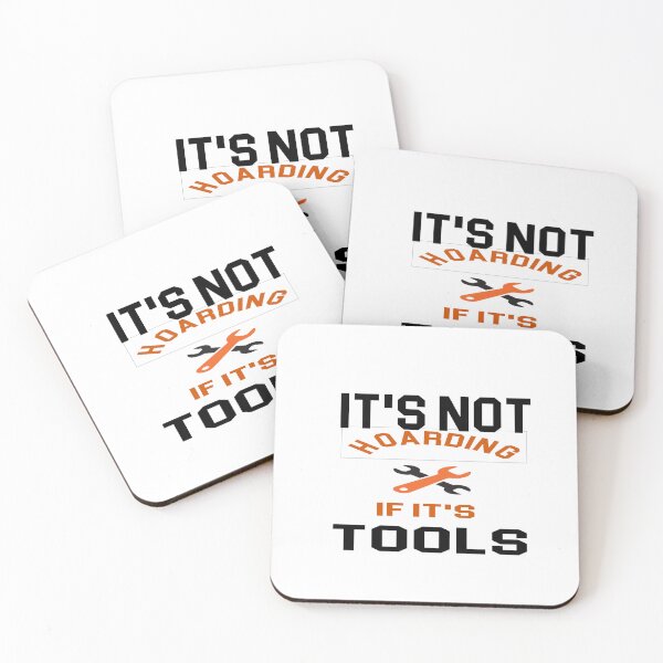 Item preview,  it's not hoarding if it's tools - power Tools Mechanic Lovers designed and sold by iLamshop.