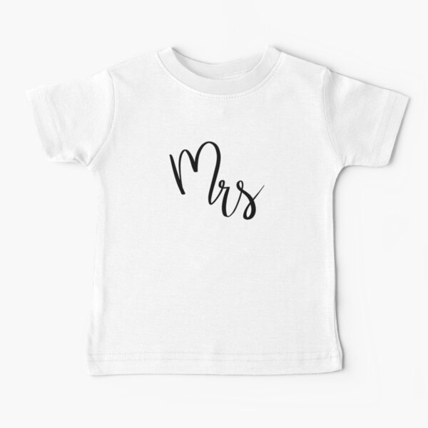 Mrs by Alice Monber Baby T-Shirt
